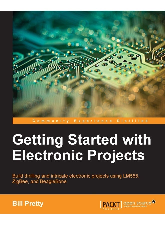 Getting Started with Electronic Projects