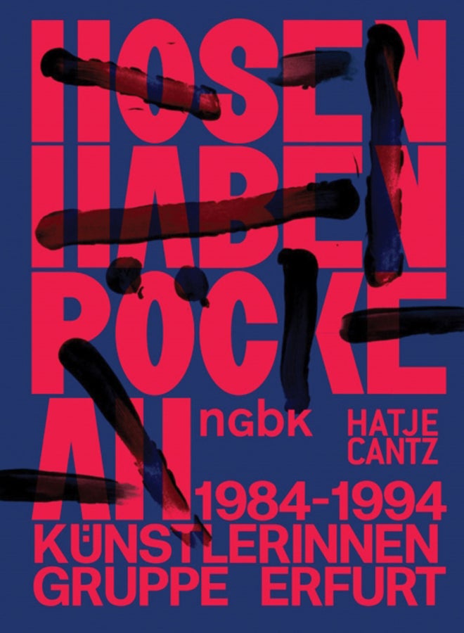 Pants Wear Skirts : The Erfurt Women Artist's Group 1984-1994 
