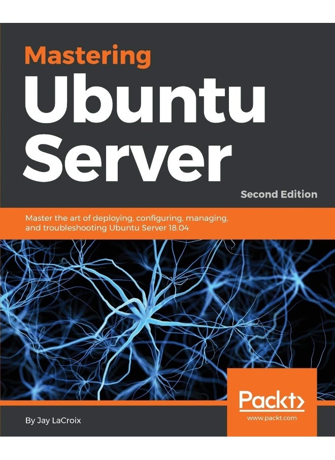Mastering Ubuntu Server - Second Edition 