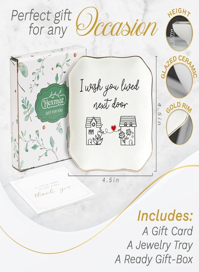 HEXMOZ Friendship Gifts for Women - Mothers Day for Friend, Best Friend - I Wish You Lived Next Door Long Distance Birthday Ideas for BFF Soul Sister - 4.5"X4.5" Ceramic Jewelry Trinket Dish Tray - Image 3