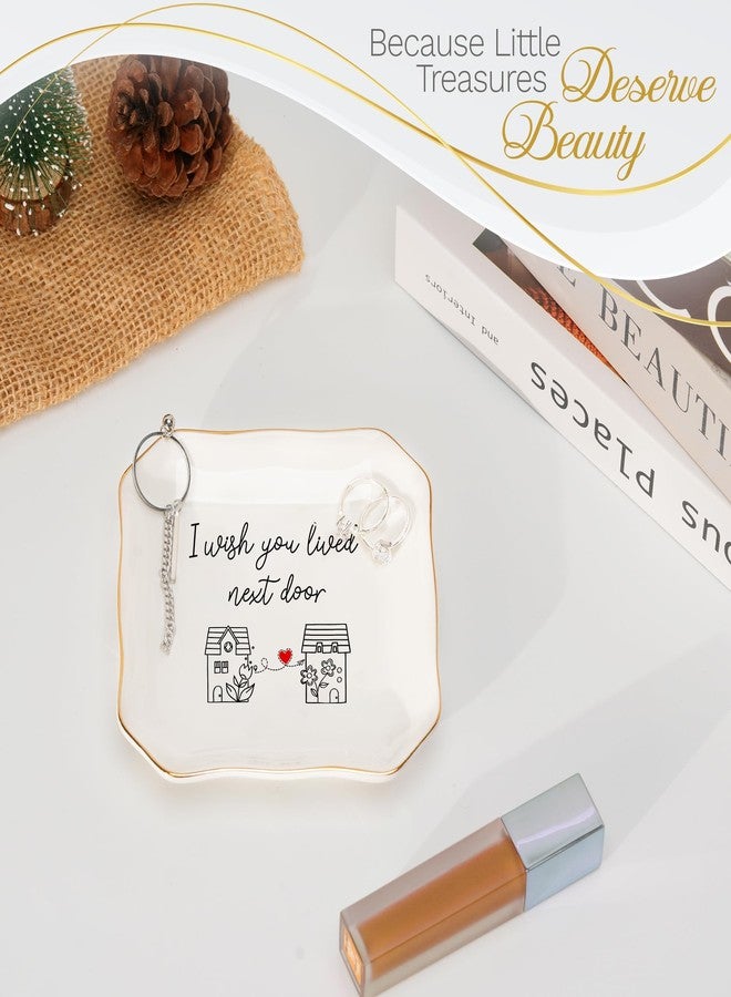 HEXMOZ Friendship Gifts for Women - Mothers Day for Friend, Best Friend - I Wish You Lived Next Door Long Distance Birthday Ideas for BFF Soul Sister - 4.5"X4.5" Ceramic Jewelry Trinket Dish Tray - Image 5