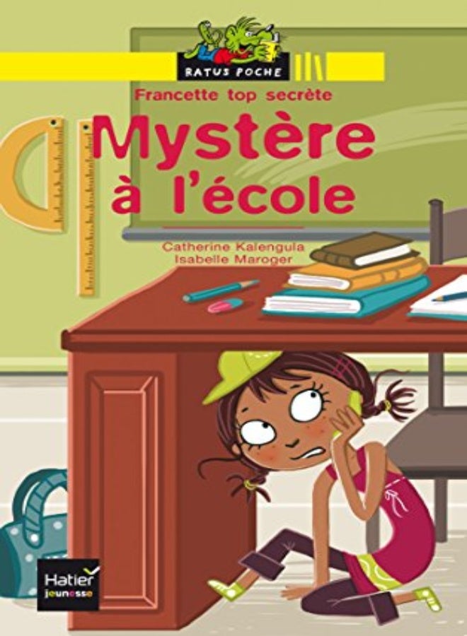 Bibliotheque De Ratus: Mystere a L'Ecole