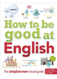 How to be Good at English, Ages 7-14 (Ke 