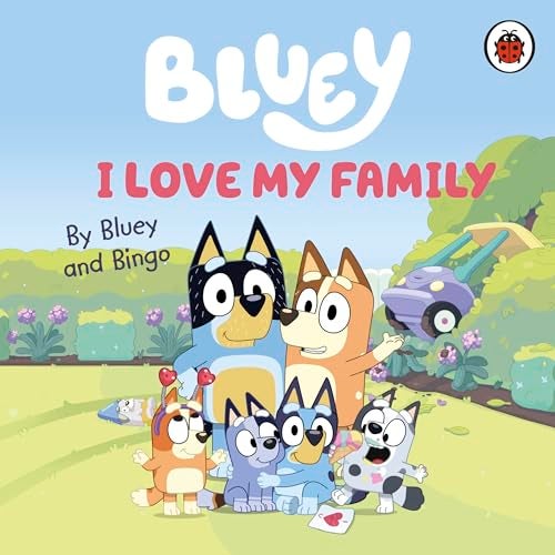 Bluey I Love My Family 