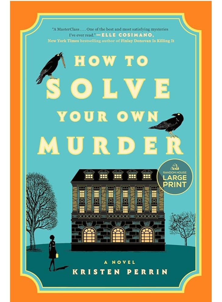 How to Solve Your Own Murder