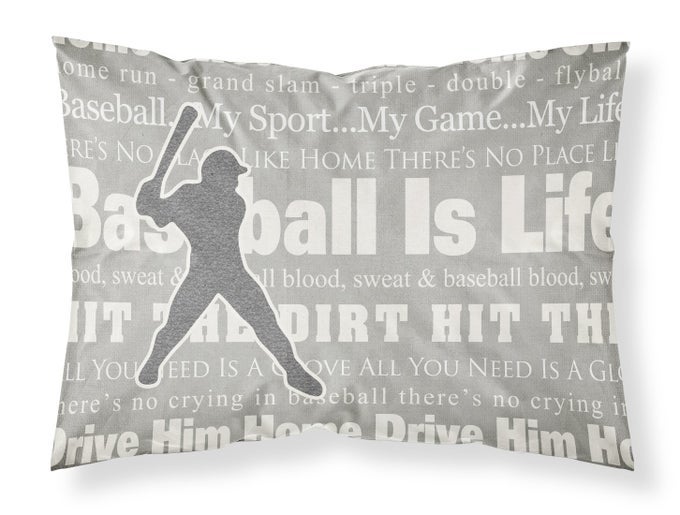 CAROLINES TREASURES SB3078PILLOWCASE BASEBALL IS LIFE FABRIC STANDARD PILLOWCASE LIGHTWEIGHT SUPER SOFT EASY CARE DECORATIVE ARTWORK PILLOWCASE STANDARD