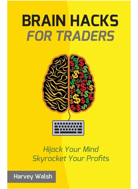 CREATESPACE Brain Hacks For Traders