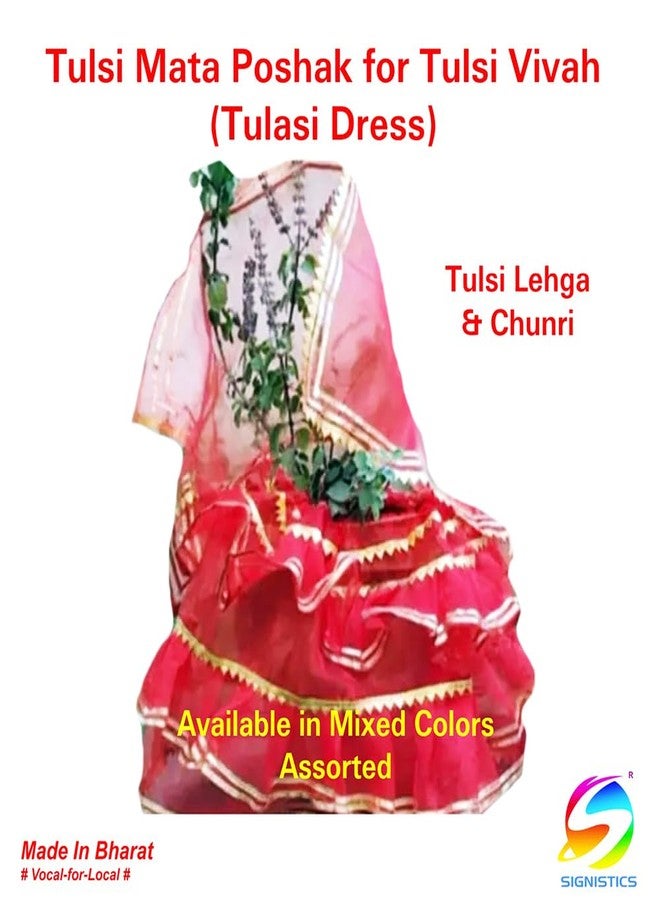 SIGNISTICS Tulsi Dress Poshak for Tulsi Plant Pot On Tulsi Vivah Navratri & All Occasion (Lehga & Chunni) (Pack of One Dress Any One Color Assorted) - Image 3