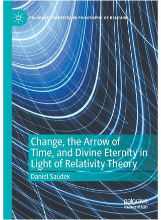 Change, the Arrow of Time, and Divine Eternity in Light of Relativity Theory - pzsku/Z8D605E1AE0E5DA5CA0D2Z/45/1748329220/7c0401e1-467e-4eb7-ae60-155ad9f9d8df
