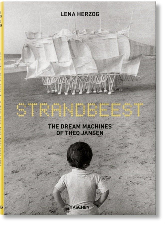 Strandbeest: The Dream Machines of Theo Jansen 