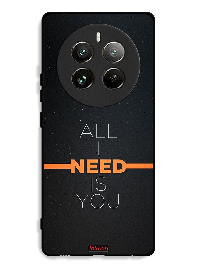 Tolwak Realme 12 Pro Plus 5G Protective Case Cover All I Need Is You - Image 1
