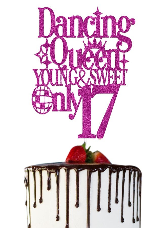 WFKLDF Dancing Queen Young & Sweet Only 17 Cake Topper 17th Birthday Decorations for Girls Happy 17th Birthday Cake Topper Dance Party Decorations Rose Red - Image 1