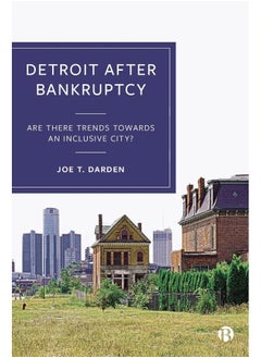 Detroit After Bankruptcy: Are There Trends Towards an Inclusive City? 