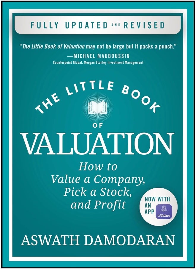 The Little Book of Valuation: How to Value a Company, Pick a Stock, and Profit 