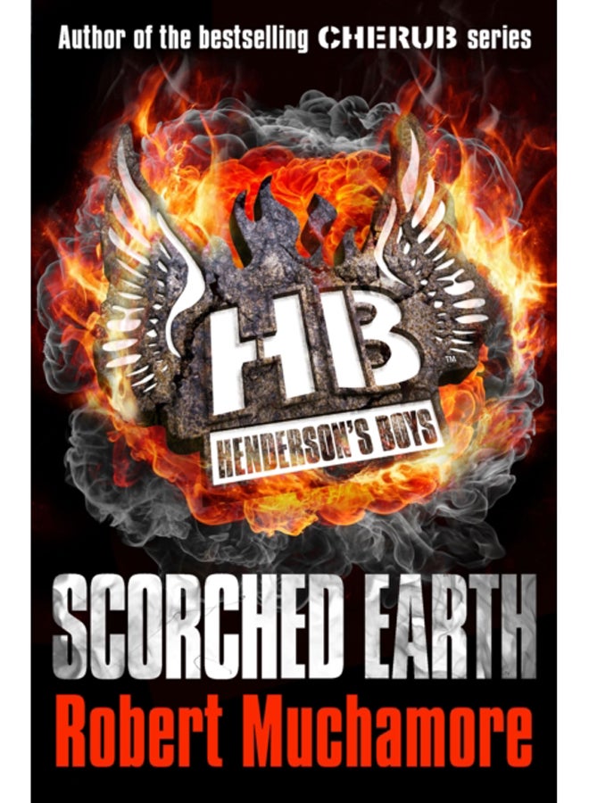 Henderson's Boys: Scorched Earth : Book 7