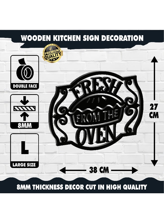 ديكور جداري خشبي عالي الجودة للمطبخ فن جداري للمطبخ بكلمة "Fresh From The Oven" مصنوع من خشب MDF الإسباني، باللون الأسود، بسماكة 6 ملم. يتميز بتصميم ثلاثي الأبعاد عصري وأنيق، مزوّد بشريط لاصق مزدوج الوجه لسهولة التركيب. جاهز للتثبيت فورًا ويمنح مطبخك لمسة فنية راقية. - Image 5