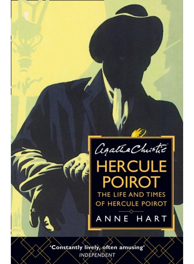 Agatha Christie???s Hercule Poirot : The Life and Times of Hercule Poirot 