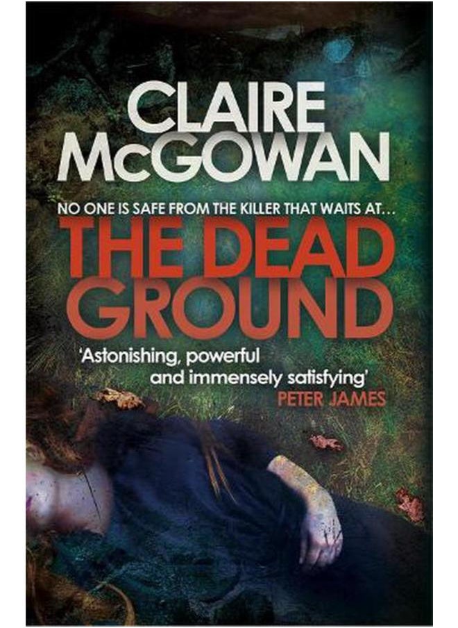 The Dead Ground (Paula Maguire 2) 