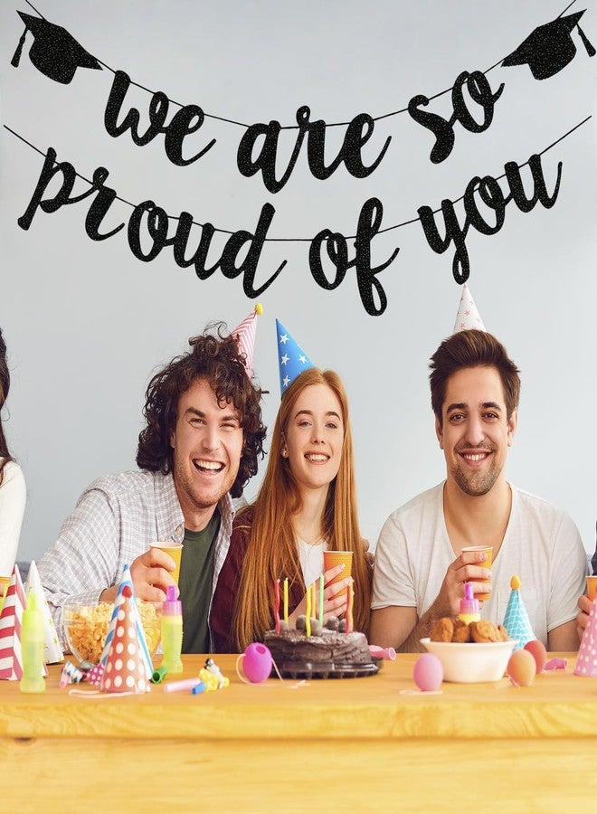iefoah 2026 Graduation Decorations, Black Glitter We are So Proud of You Banner, Class of 2026 Graduation Decor for Grad Party School Home Car Decorations (Pre-Strung) - Image 4