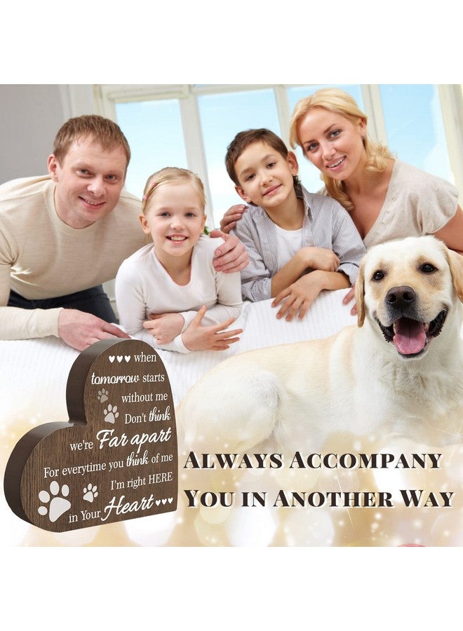 Maitys Pet Memorial Gifts Bereavement Remembrance for Loss of Dog Cat Sympathy Condolence Gifts Heart Shaped Wood Sign When Tomorrow Starts Without Me Wooden Plaque for Table Desk Decor(Brown) - Image 5
