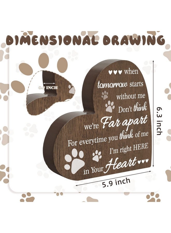 Maitys Pet Memorial Gifts Bereavement Remembrance for Loss of Dog Cat Sympathy Condolence Gifts Heart Shaped Wood Sign When Tomorrow Starts Without Me Wooden Plaque for Table Desk Decor(Brown) - Image 2