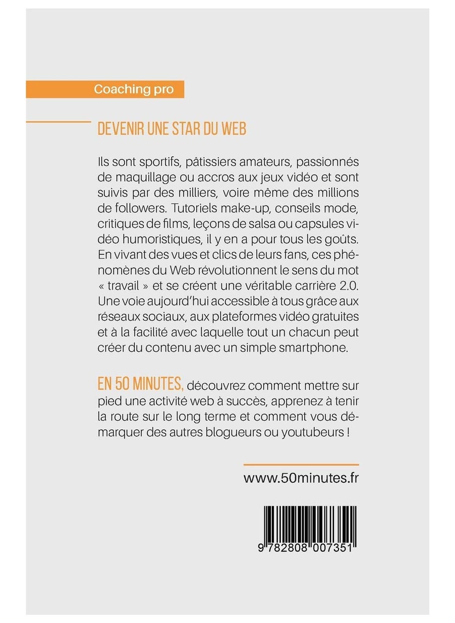 Devenir une star du Web: Blog, vlog, chaîne YouTube,... Trucs et astuces pour se démarquer sur les réseaux sociaux  - Image 2