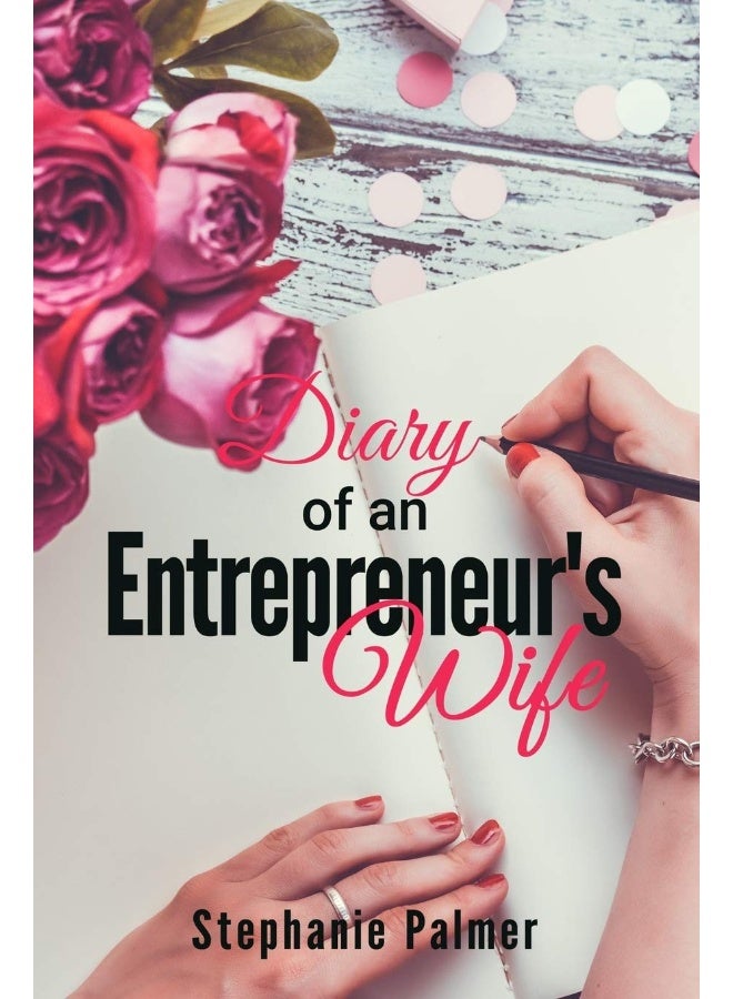 CREATESPACE Diary of an Entrepreneur's Wife 