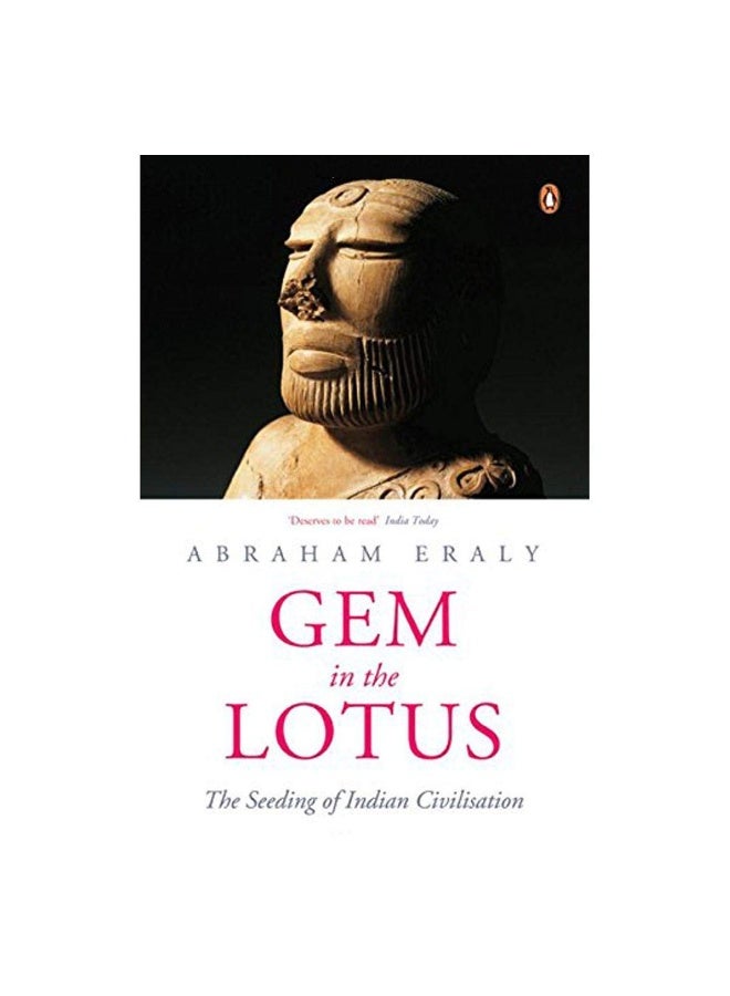 Gem In the Lotus: The Seeding of Indian Civilization 