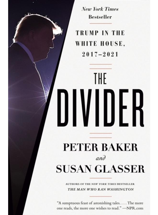 The Divider : Trump in the White House, 2017-2021 