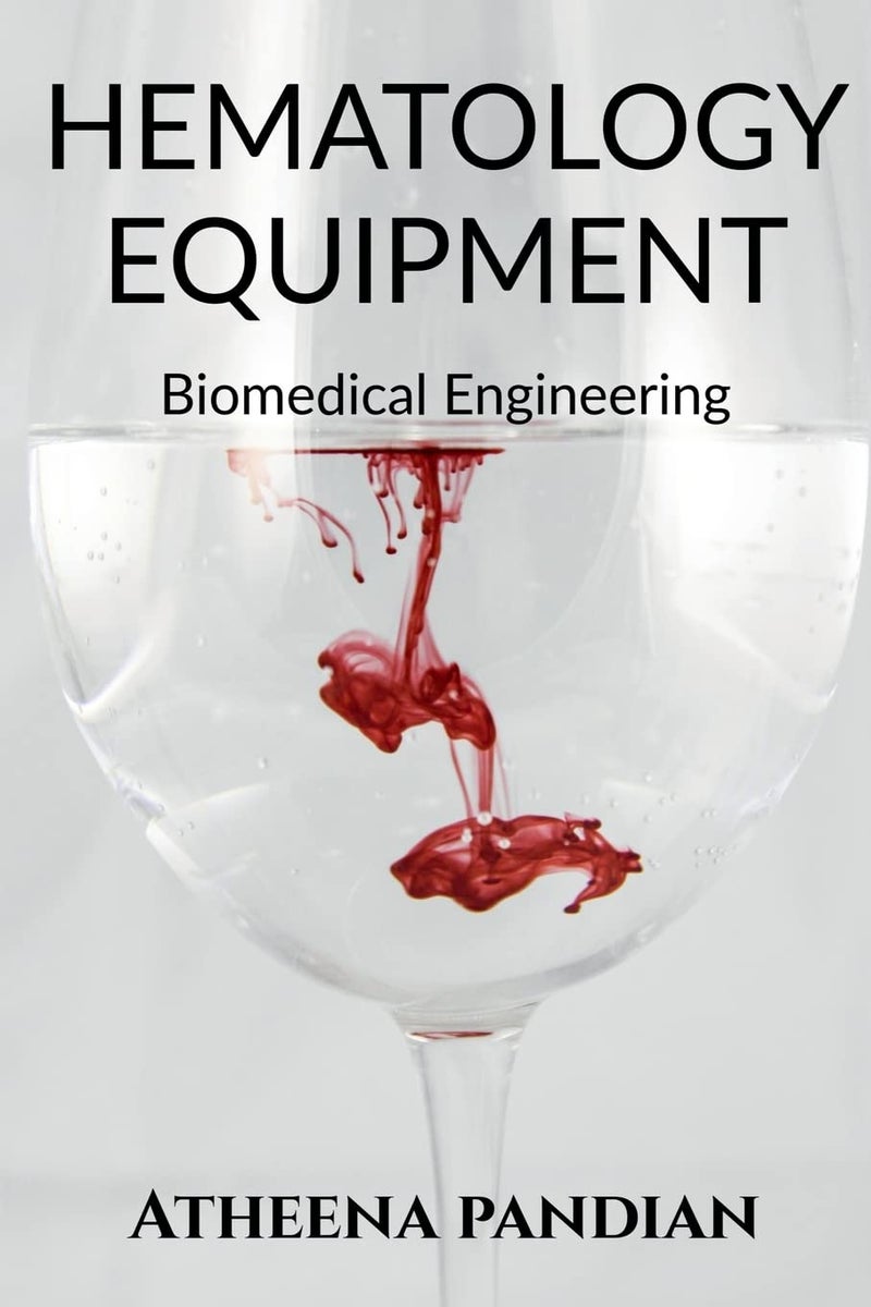 Hematology Equipment : Biomedical Engineering 