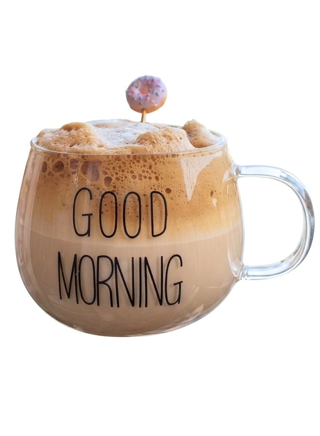 كوب Good Morning زجاج شفاف سعة 400 مل – مج زجاج حراري مقاوم للحرارة للمشروبات الساخنة والباردة، كوب قهوة وشاي وعصائر ومشروبات مثلجة بتصميم عصري أنيق وعبارة Good Morning، زجاج عالي الجودة بمقبض مريح للاستخدام اليومي في المنزل والمكتب والكافيهات، كوب تقديم فاخر لمحبي القهوة والهدايا المميزة - Image 1