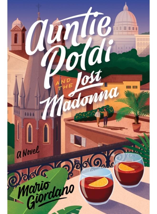 Auntie Poldi And The Lost Madonna : A Novel