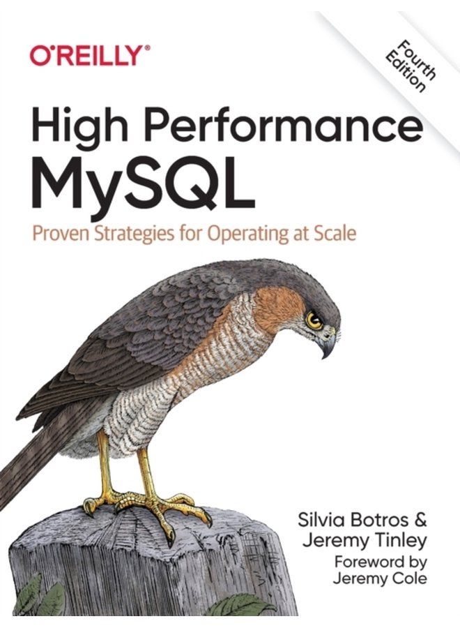 High Performance MySQL Proven Strategies for Running MySQL at Scale - Paperback