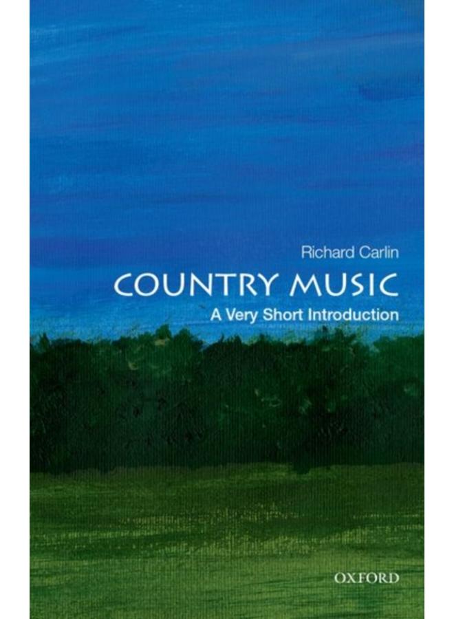 Country Music: A Very Short Introduction 