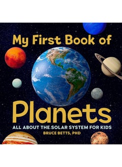 My First Book of Planets: All About the Solar System for Kids