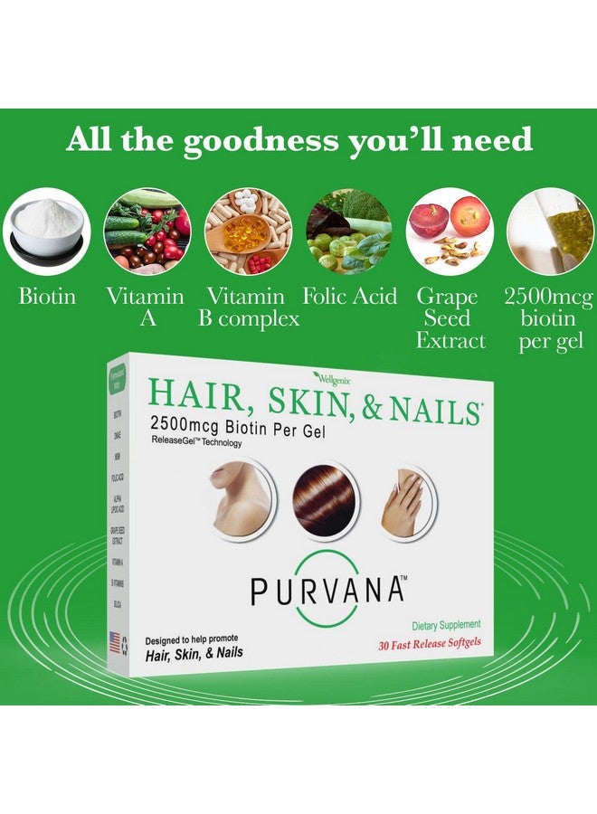 wellgenix Purvana Hair Skin And Nails Vitamin Softgels For High Absorption Double Strength 2500Mcg Biotin Vit A & B Folic Acid Grape Seed Extract Herbal Supplement (30 Count) - Image 4