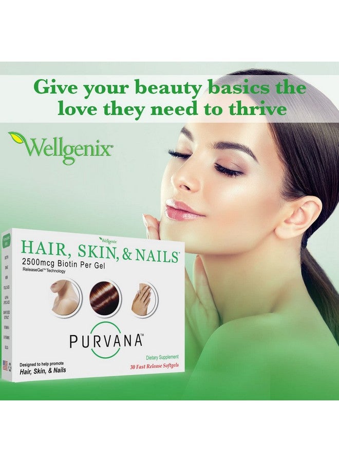 wellgenix Purvana Hair Skin And Nails Vitamin Softgels For High Absorption Double Strength 2500Mcg Biotin Vit A & B Folic Acid Grape Seed Extract Herbal Supplement (30 Count) - Image 3