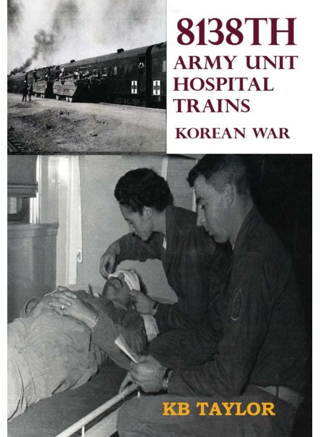 8138th Army Unit Hospital Trains - Image 1