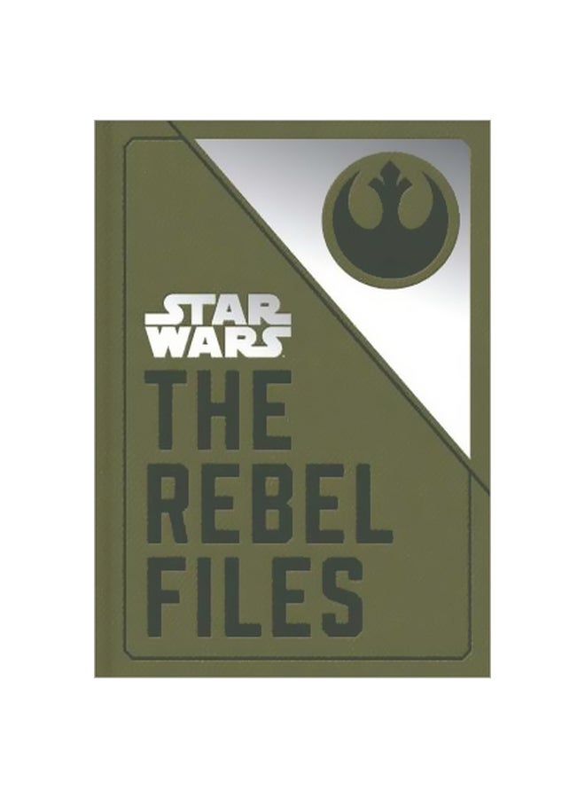 Star Wars: The Rebel Files