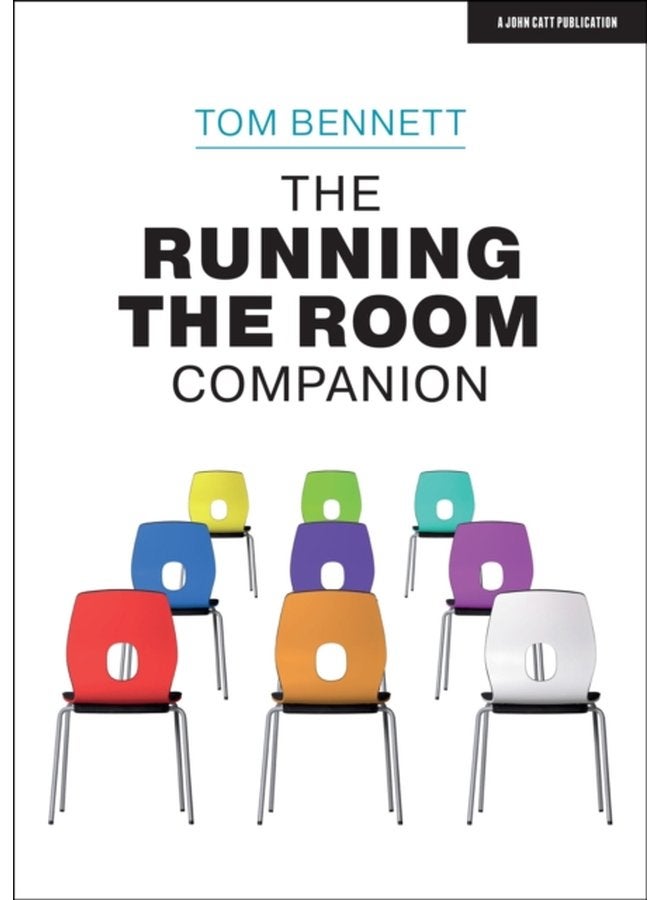 The Running the Room Companion Issues in classroom management and strategies to deal with them - Paperback