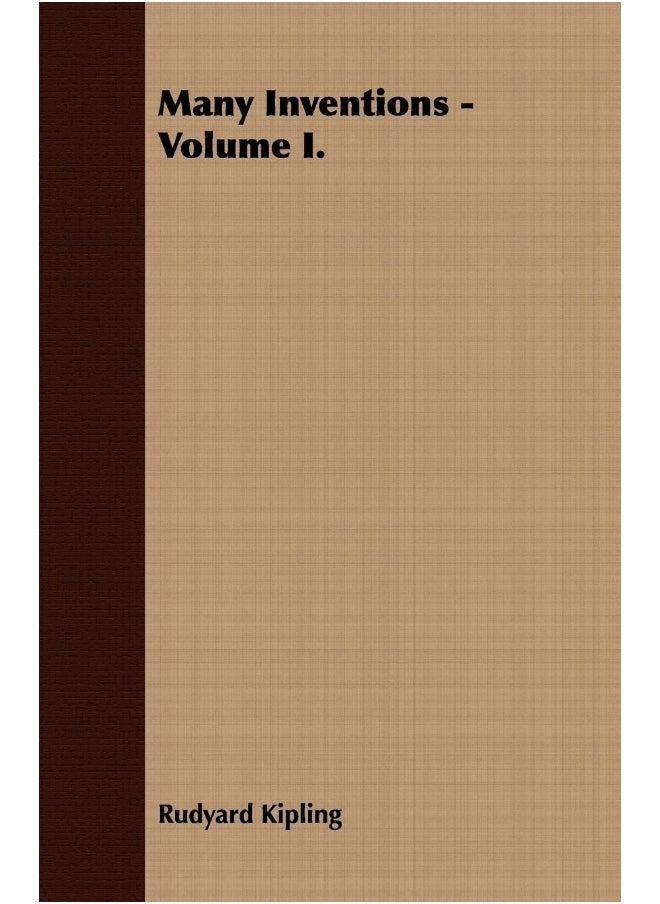 Many Inventions - Volume I. 