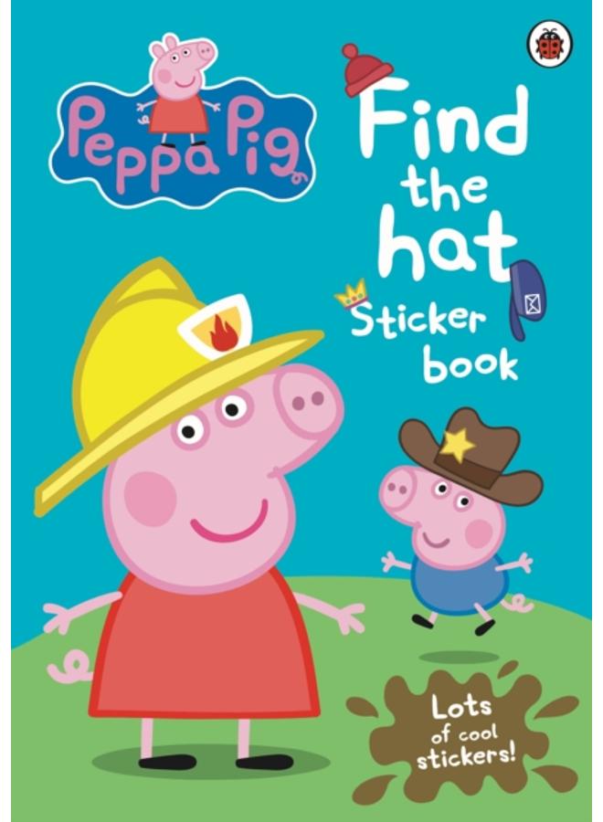 Peppa Pig: Find the Hat Sticker Book 