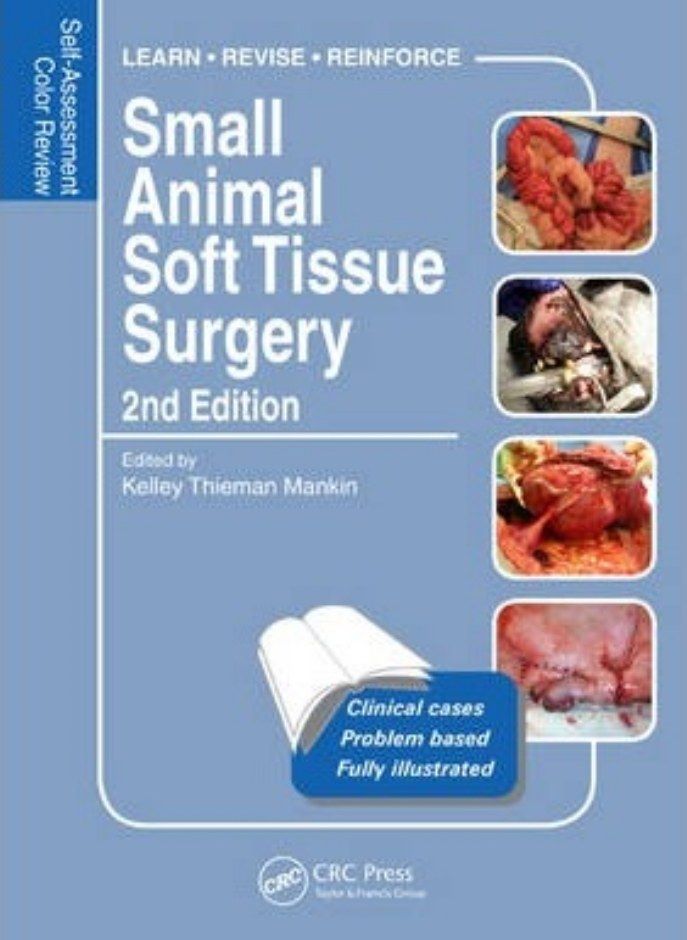 Small Animal Soft Tissue Surgery: Self-Assessment Color Review, Second Edition 