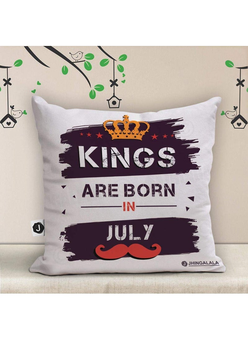 Jhingalala Jhingalala Kings are Born in July Printed Cushion with Filler and Greeting Card Gift for Brother Gift for Husband Gift for Son Gift for Boyfriend Gift for Boys Gift for Birthday Special  - Image 2