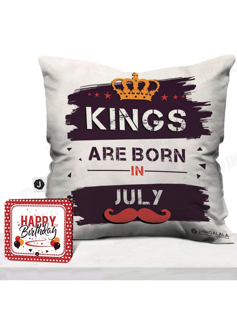 Jhingalala Jhingalala Kings are Born in July Printed Cushion with Filler and Greeting Card Gift for Brother Gift for Husband Gift for Son Gift for Boyfriend Gift for Boys Gift for Birthday Special  - Image 1