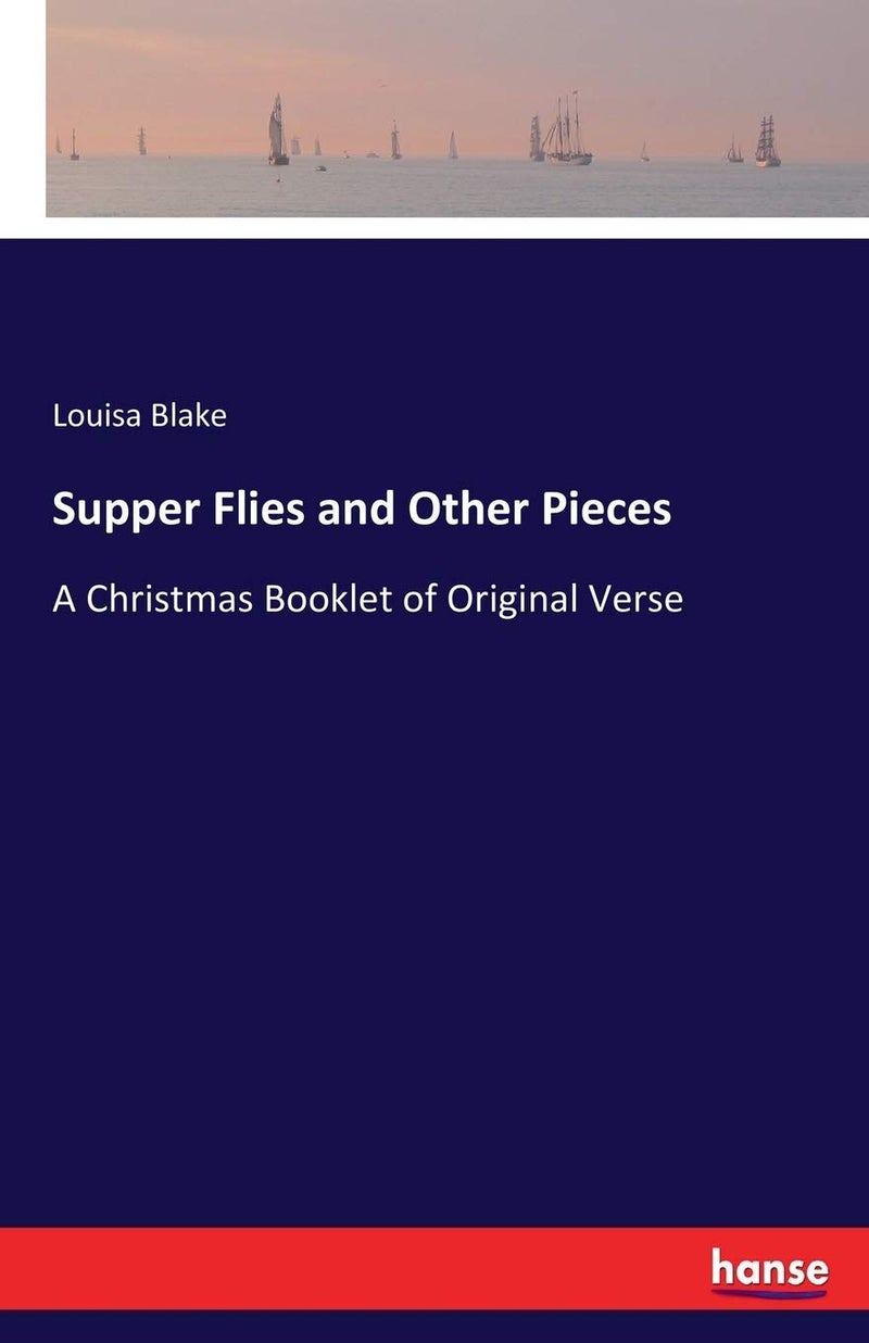 Supper Flies and Other Pieces: A Christmas Booklet of Original Verse - Image 1