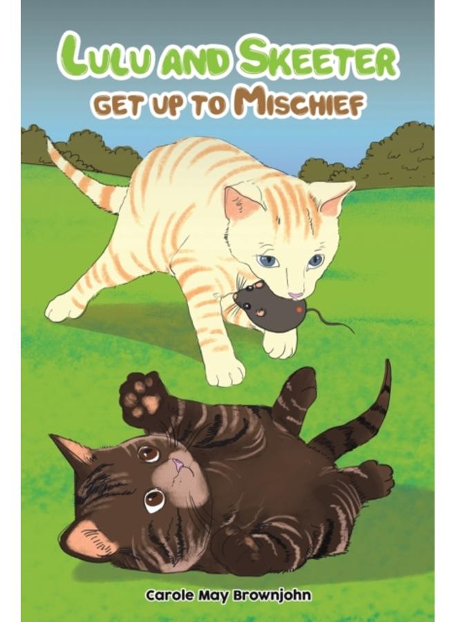 Lulu and Skeeter get up to Mischief 