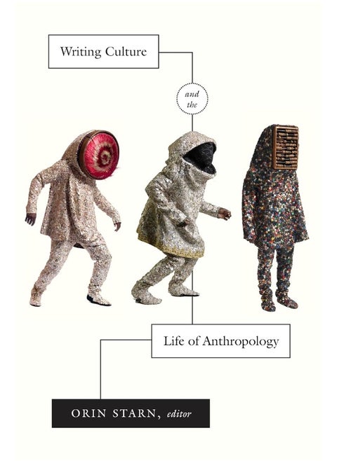 Writing Culture and the Life of Anthropology