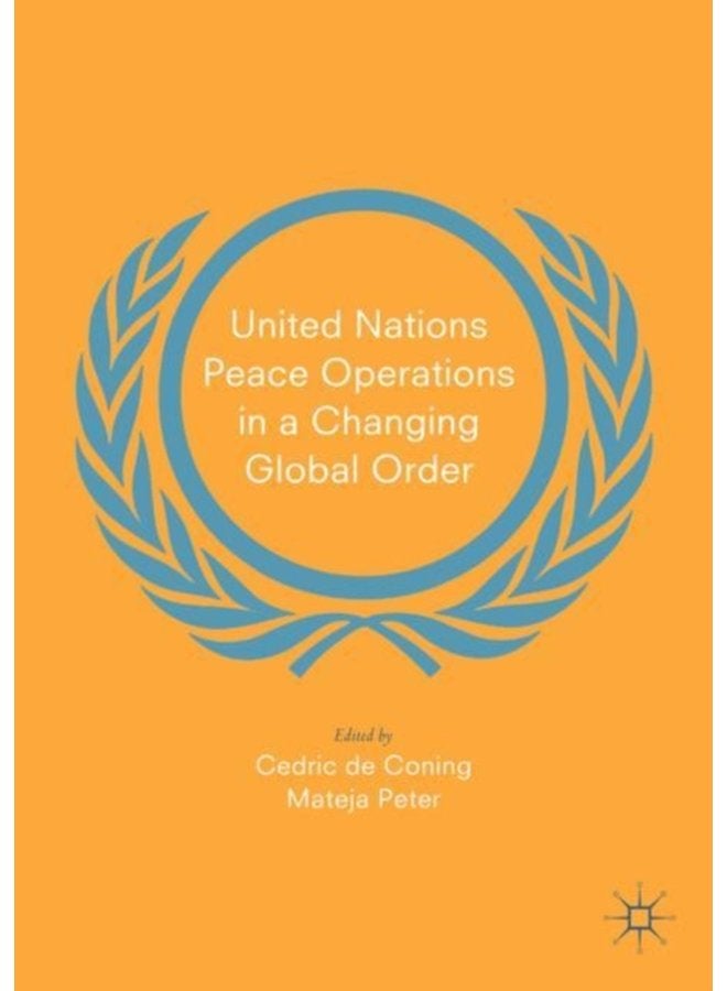 United Nations Peace Operations in a Changing Global Order - Paperback