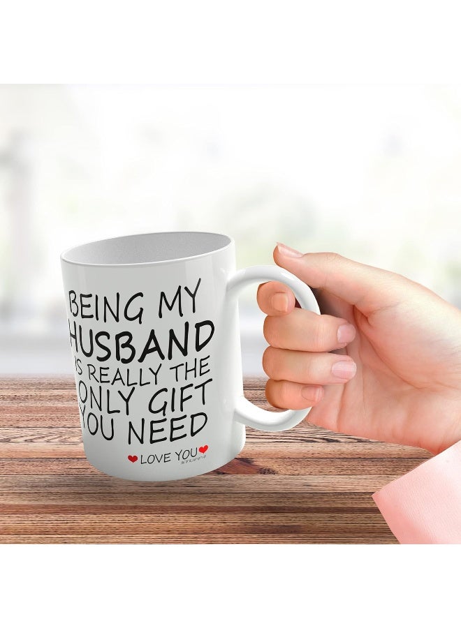 Spoil Your Wall Funny Quote on Mug Being My Husband | Perfect Gift for Birthday Anniversary, 11oz White Mug By Spoil Your Wall - Image 3